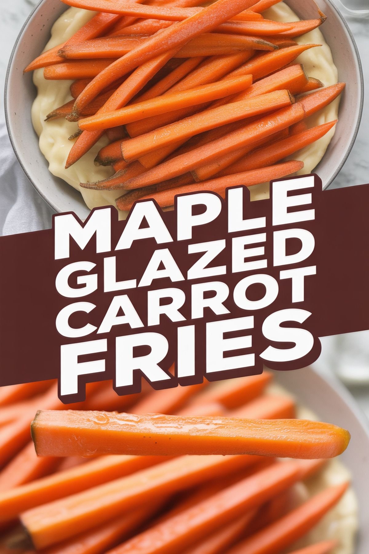 Maple Glazed Carrot Fries recipe idea in stylish layout