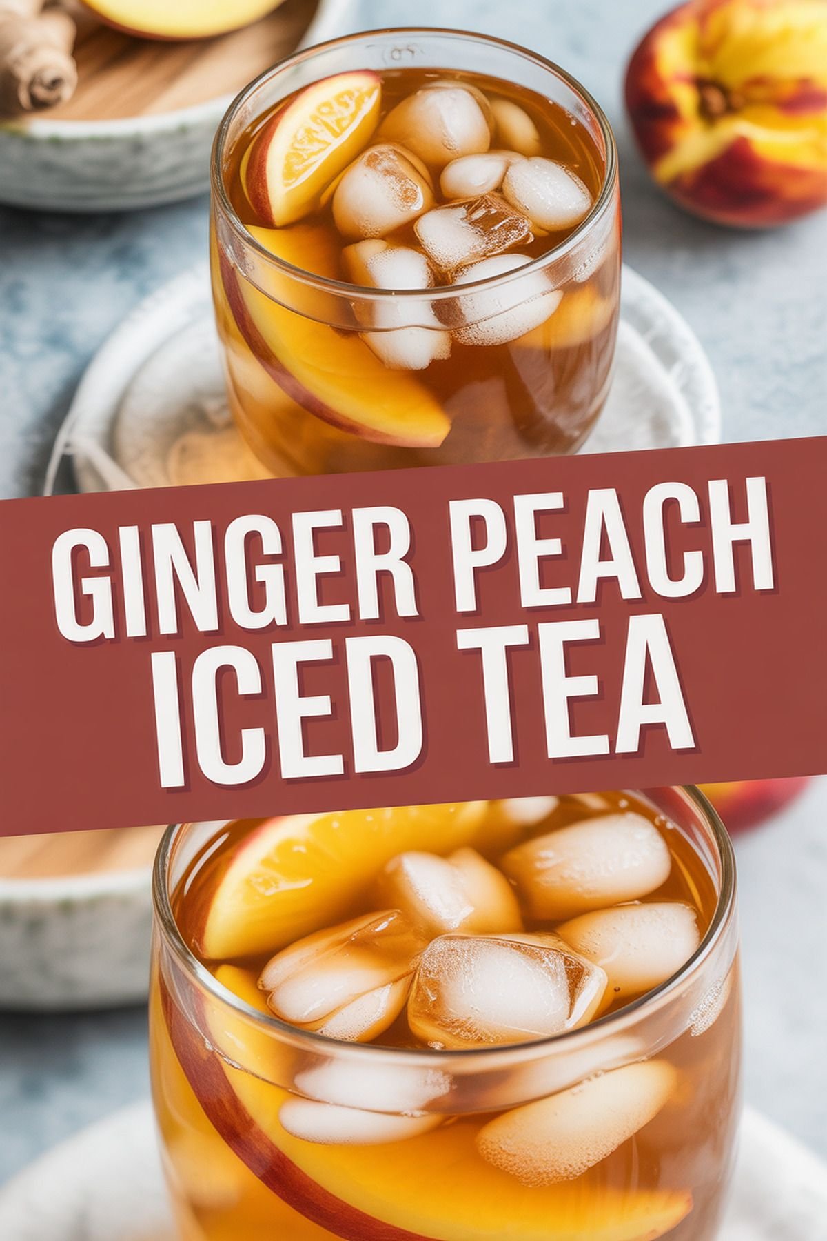 Ginger Peach Iced Tea recipe idea in stylish layout