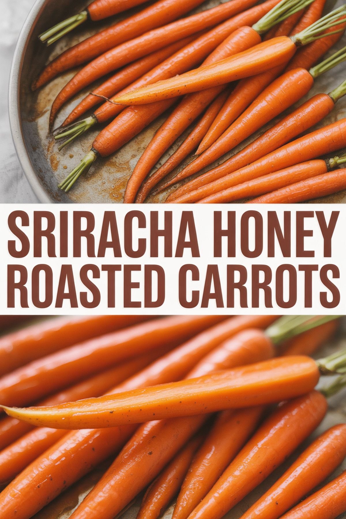 Sriracha Honey Roasted Carrots recipe idea in stylish layout