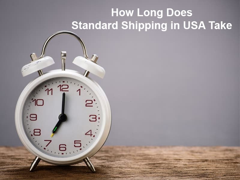 How Long Does Standard Shipping in USA Take
