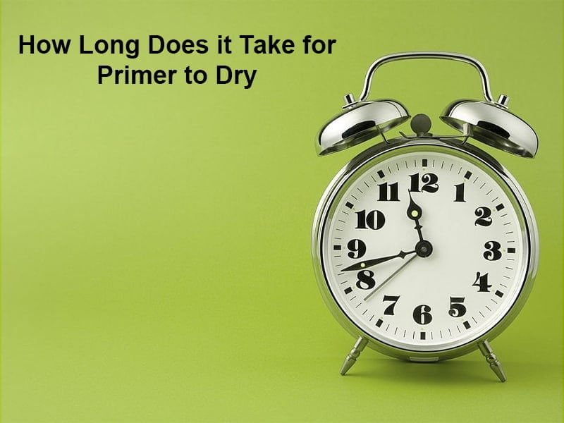 How Long Does it Take for Primer to Dry