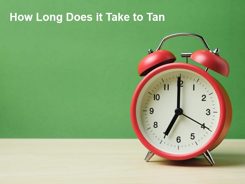 How Long Does it Take to Tan