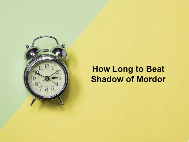 How Long to Beat Shadow of Mordor