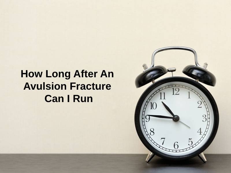 how-long-after-an-avulsion-fracture-can-i-run-and-why