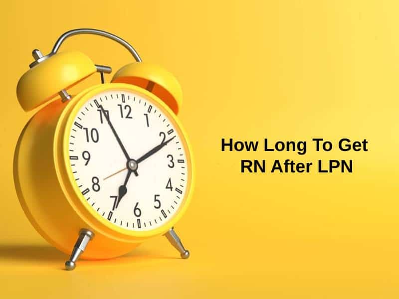 How Long To Get RN After LPN