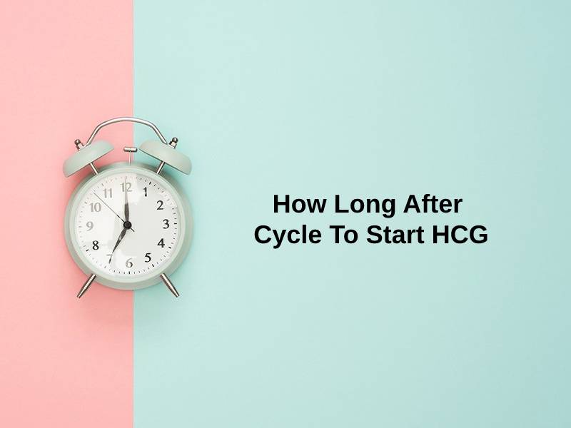 How Long After Cycle To Start HCG