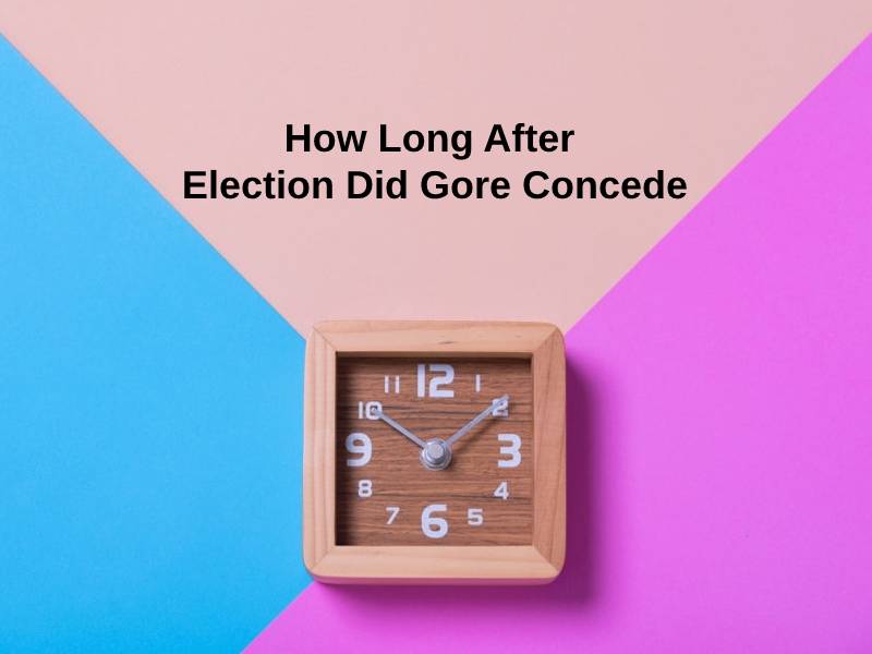 How Long After Election Did Gore Concede