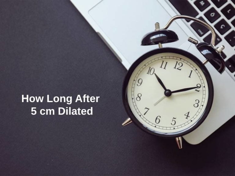 how-long-after-5-cm-dilated-and-why