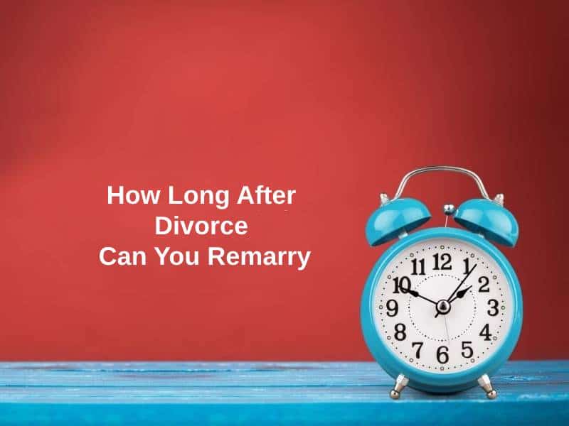 How Long After Divorce Can You Remarry