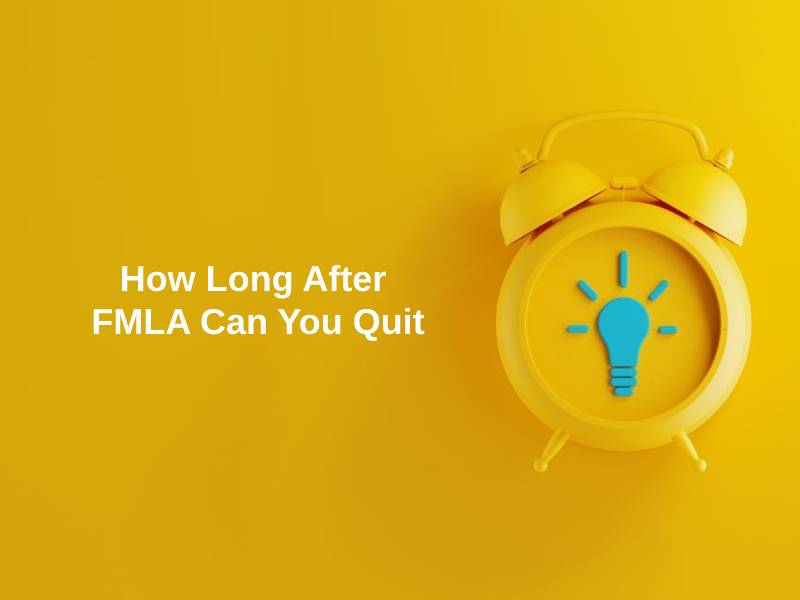 How Long After FMLA Can You Quit - Today the most developed nations have realized the potential of their human resources, since humans are capable are transforming anything into what they desire using technology and minds.