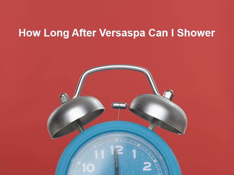How Long After Versaspa Can I Shower