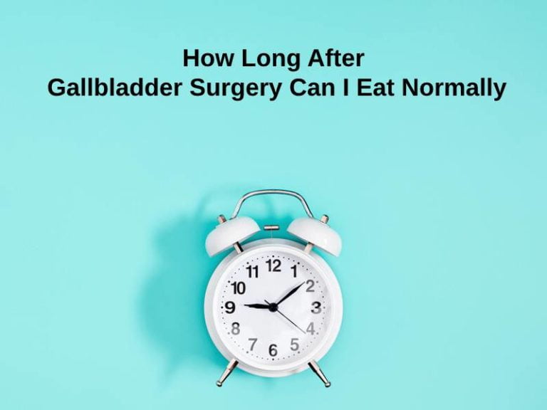 how-long-after-gallbladder-surgery-can-i-eat-normally-and-why