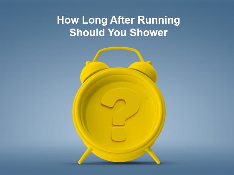 How Long After Running Should You Shower