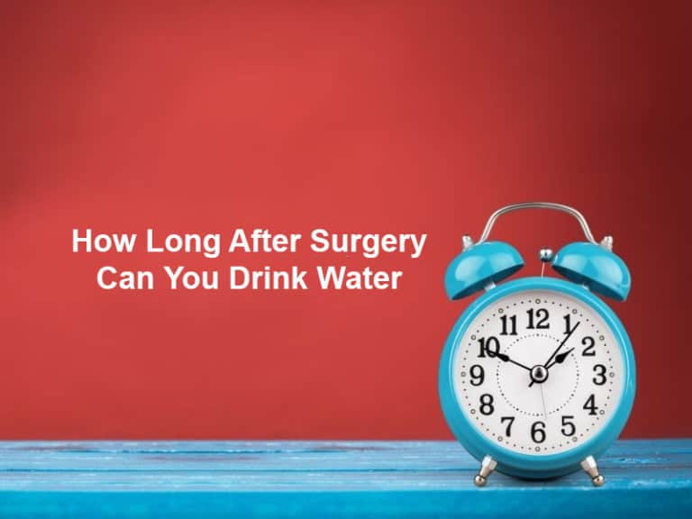 how-long-after-surgery-can-you-drink-water-and-why