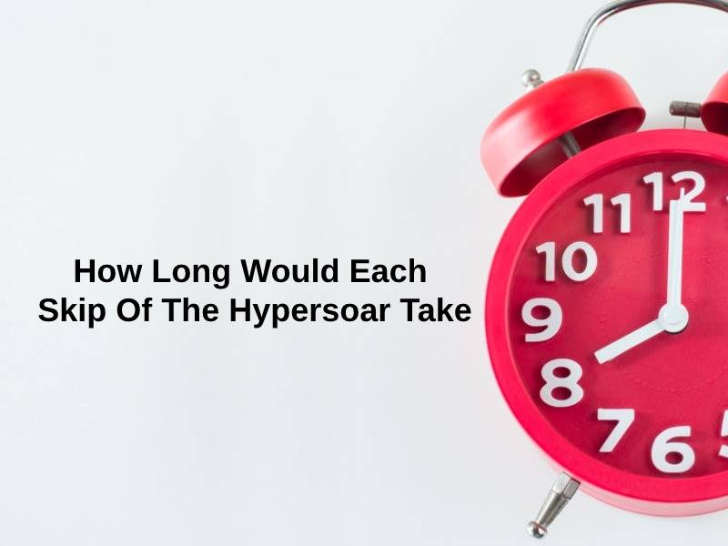 Wie lange würde jeder Sprung der Hypersoar dauern