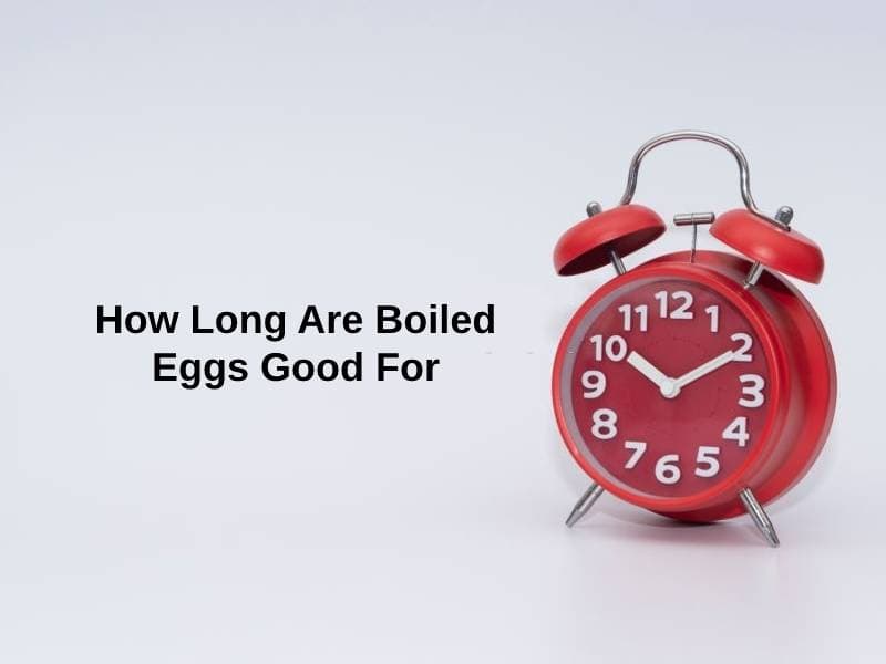 How-Long-Are-Boiled-Eggs-Good-For