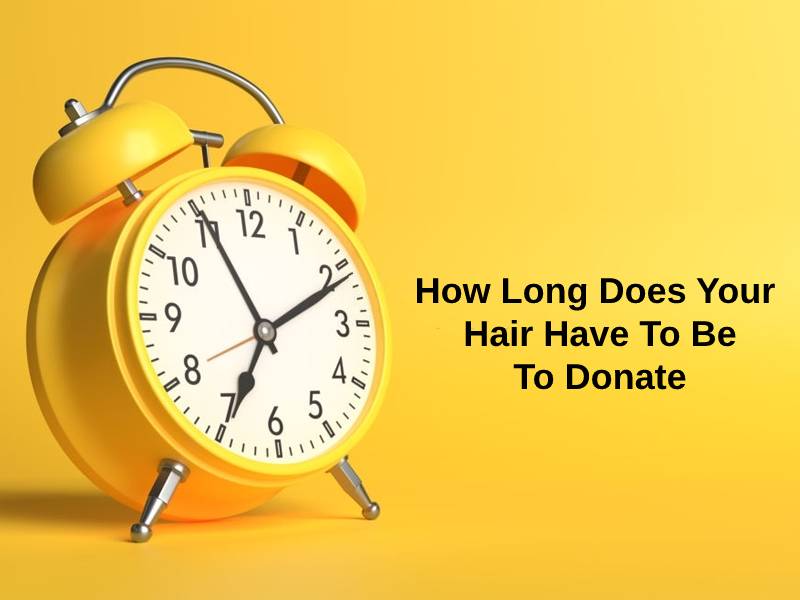How Long Does Your Hair Have To Be To Donate