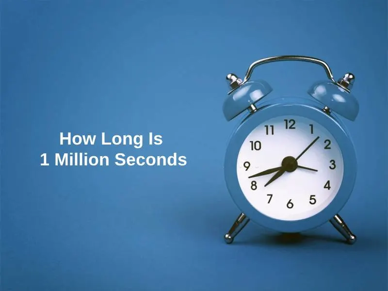 Quanto tempo é 1 milhão de segundos
