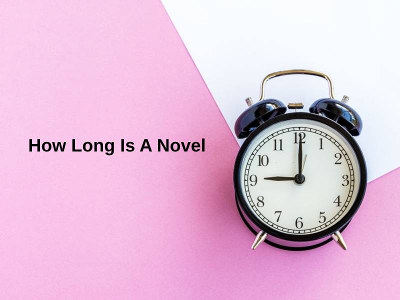 How Long Is A Novel