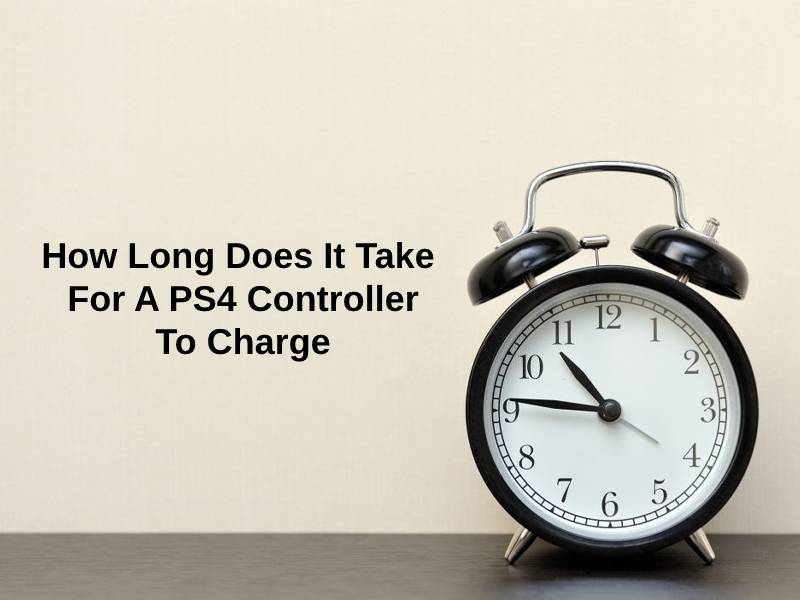 How Long Does It Take For A PS4 Controller To Charge
