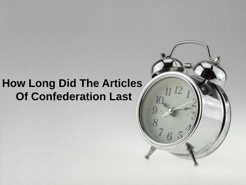How Long Did The Articles Of Confederation Last