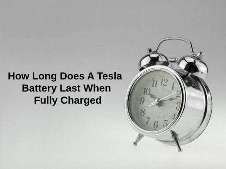 how-long-does-a-tesla-battery-last-when-fully-charged-and-why