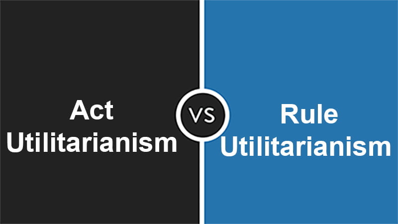 Utilitarisme de l'acte vs utilitarisme de la règle