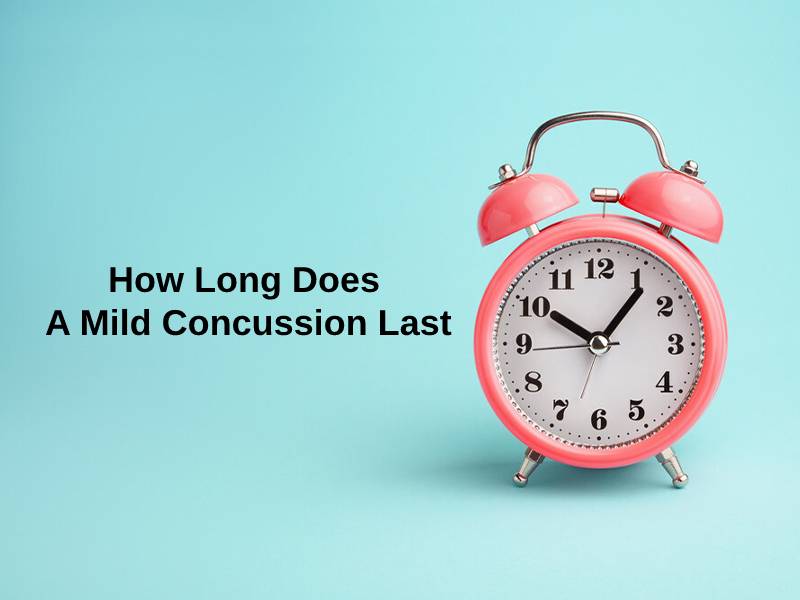 How Long Does A Mild Concussion Last