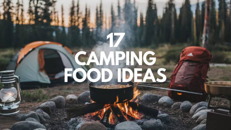 17 Easy Camping Food Ideas - Explore simple camping food ideas to enhance your outdoor dining. From foil packet meals to campfire and grilling recipes, uncover camping dishes that will satisfy your appetite and energize your outdoor escapades.