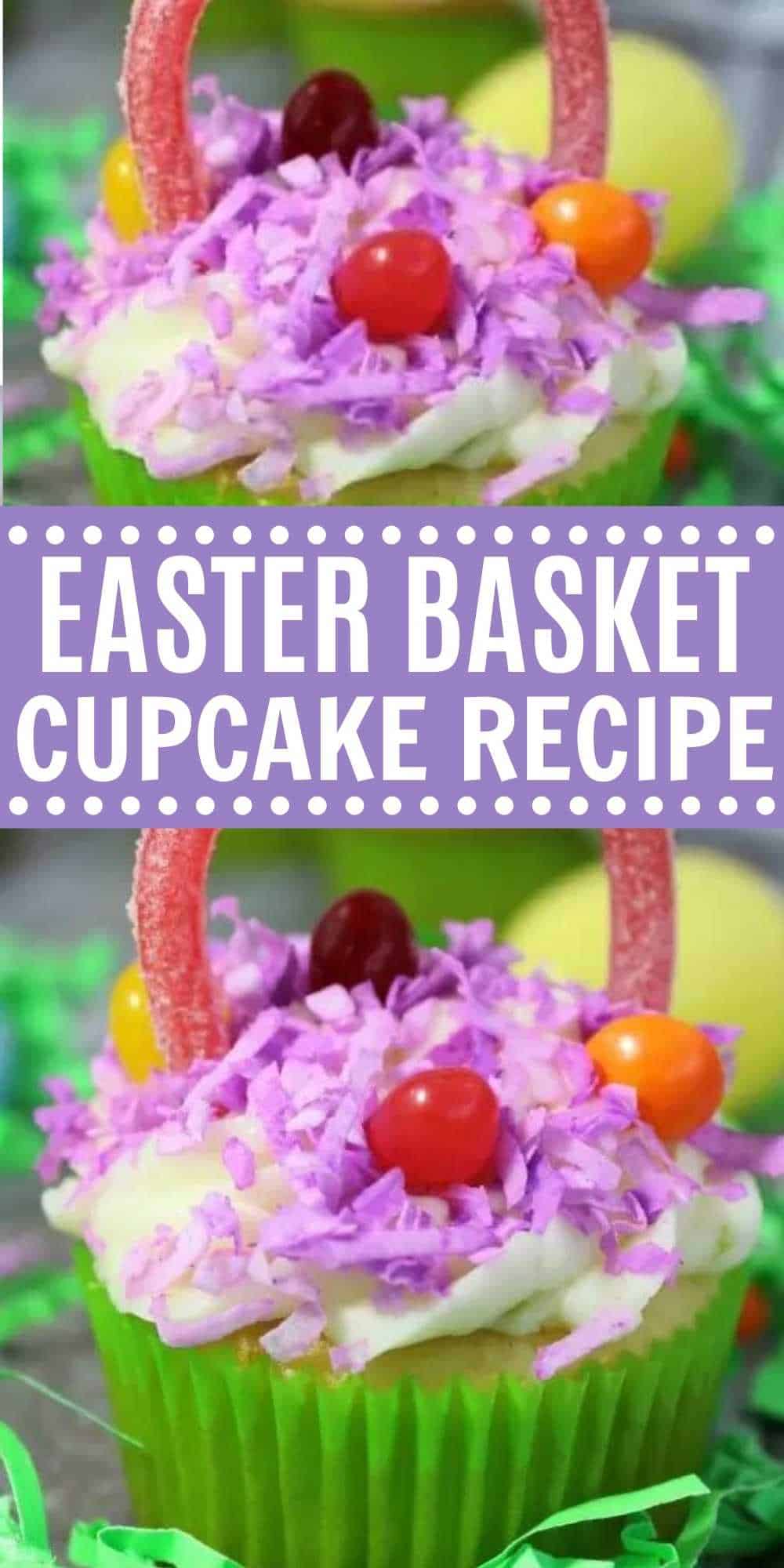 Easter Basket Cupcakes Pin 3 - Explore the Easter spirit with our delightful Easter cupcakes! Including charming Easter bunny cupcakes and Easter egg cupcakes, our selection of easy Easter desserts is sure to please. Uncover DIY Easter cupcake toppers and vibrant spring cupcake decorations to elevate your treats.