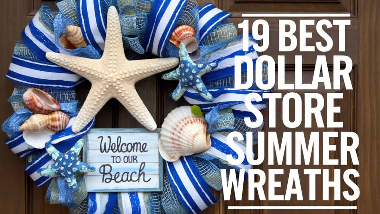 19 Best Dollar Store Summer Wreaths