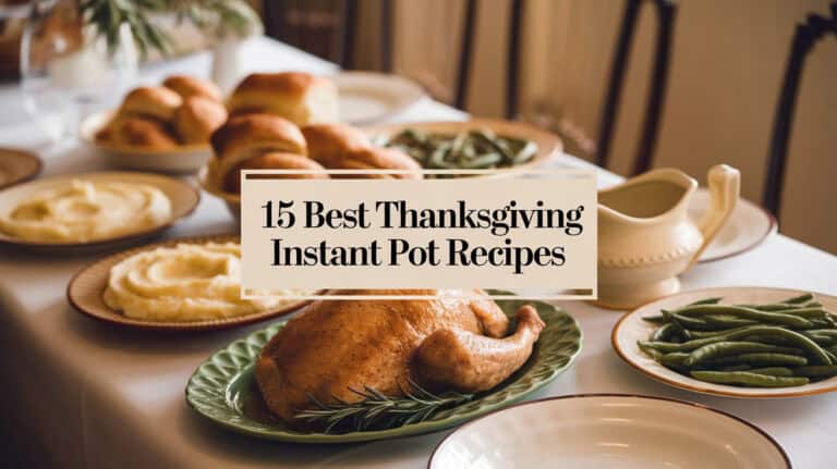 15 Best Thanksgiving Instant Pot Recipes - Thanksgiving is a time for gathering around the table, sharing a meal with loved ones, and creating memories that will last a lifetime. But as much as we cherish this holiday, the preparation can sometimes feel overwhelming