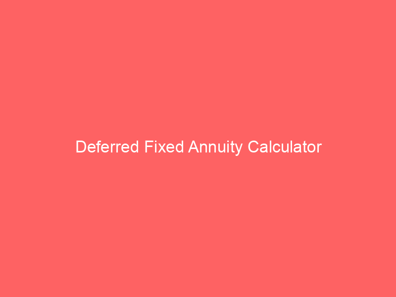 deferred fixed annuity calculator 65540 - A deferred fixed annuity is a type of annuity contract that pays out a fixed amount of money each period, but the payments do not begin until a specified date in the future. This type of annuity is used as a retirement savings plan or to provide a guaranteed income stream in later years. A deferred fixed annuity calculator is a tool that helps individuals calculate the future value of their deferred fixed annuity payments.