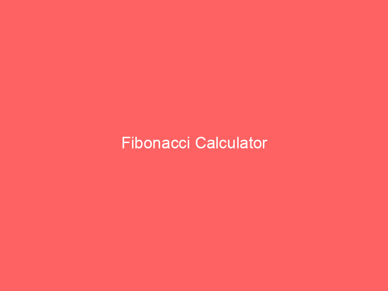 fibonacci calculator 66063 - A Fibonacci Calculator is an application that computes elements within the Fibonacci sequence based on the mathematical principles underlying the creation of this special sequence of numbers. It has a range of theoretical and practical uses.