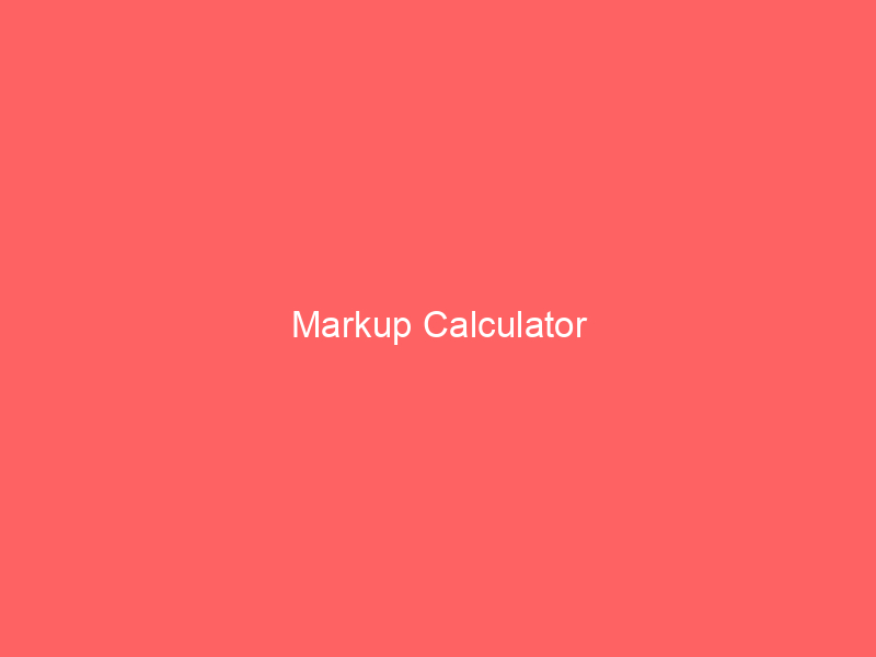 markup calculator 66586 - In the world of business, understanding profit margins is crucial for making informed decisions and ensuring financial success. One valuable tool for analyzing profit margins is the Markup Calculator. This tool allows businesses to calculate the markup percentage on a product or service, helping them determine the selling price that will yield a desired profit margin.