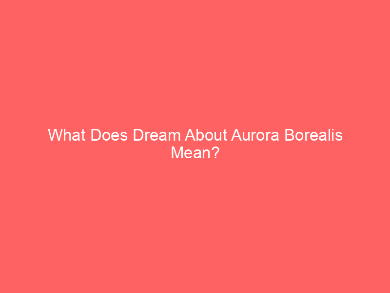 What Does Dream About Australia Mean?